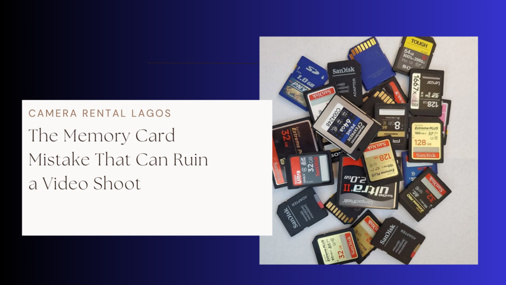The Memory Card Mistake That Can Ruin a Video Shoot